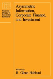 book Asymmetric Information, Corporate Finance, and Investment