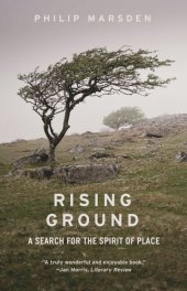 book Rising Ground: A Search for the Spirit of Place