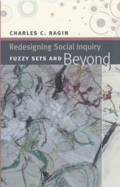 book Redesigning Social Inquiry: Fuzzy Sets and Beyond