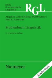 book Studienbuch Linguistik: Ergänzt um ein Kapitel »Phonetik/Phonologie« von Urs Willi