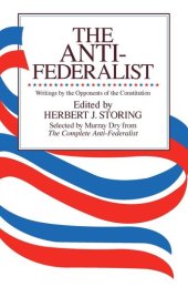 book The Anti-Federalist: An Abridgment of The Complete Anti-Federalist