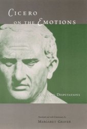 book Cicero on the Emotions: Tusculan Disputations 3 and 4