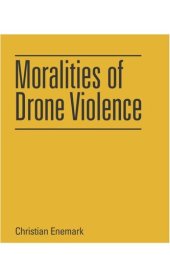 book Moralities of Drone Violence