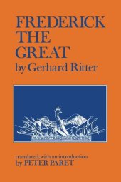 book Frederick the Great: A Historical Profile