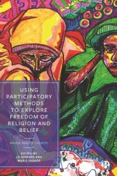 book Using Participatory Methods to Explore Freedom of Religion and Belief: Whose Reality Counts?