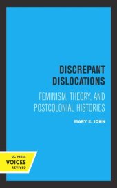 book Discrepant Dislocations: Feminism, Theory, and Postcolonial Histories