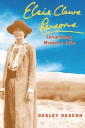 book Elsie Clews Parsons: Inventing Modern Life