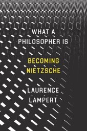 book What a Philosopher Is: Becoming Nietzsche