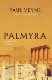 book Palmyra: An Irreplaceable Treasure