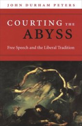 book Courting the Abyss: Free Speech and the Liberal Tradition