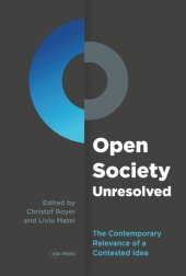 book Open Society Unresolved: The Contemporary Relevance of a Contested Idea