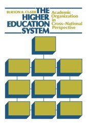 book The Higher Education System: Academic Organization in Cross-National Perspective