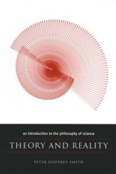 book Theory and Reality: An Introduction to the Philosophy of Science