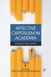 book Affective Capitalism in Academia: Revealing Public Secrets