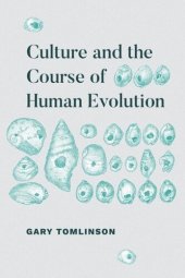 book Culture and the Course of Human Evolution