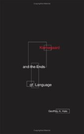 book Kierkegaard And The Ends Of Language