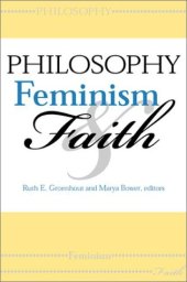 book Philosophy, Feminism, and Faith 