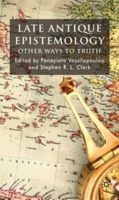 book Late Antique Epistemology: Other Ways to Truth