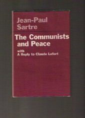 book The Communists and Peace with A Reply to Claude Lefort by Jean-Paul Sartre