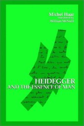 book Heidegger and the Essence of Man 