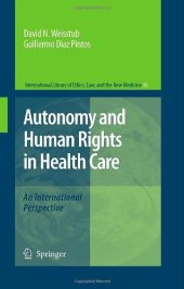 book Autonomy and Human Rights in Health Care: An International Perspective 