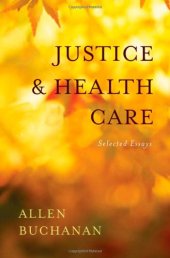 book Justice and Health Care: Selected Essays