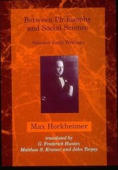 book Between Philosophy and Social Science: Selected Early Writings 