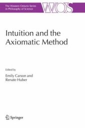 book Intuition and the Axiomatic Method 