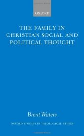 book The Family in Christian Social and Political Thought 