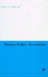 book Thomas Kuhn's Revolution 