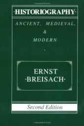 book Historiography: Ancient, Medieval, and Modern