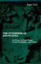 book The Enterprise of Knowledge: An Essay on Knowledge, Credal Probability, and Chance