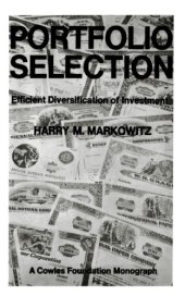 book Portfolio Selection: Efficient Diversification of Investments 