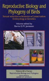 book Reproductive Biology and Phylogeny of Birds, Part B: Sexual Selection, Behavior, Conservation, Embryology and Genetics 