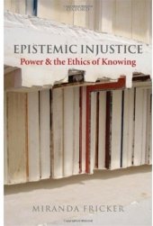 book Epistemic Injustice: Power and the Ethics of Knowing