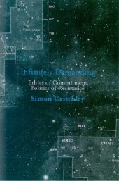 book Infinitely Demanding: Ethics of Commitment, Politics of Resistance