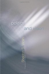 book Politics and Vision: Continuity and Innovation in Western Political Thought