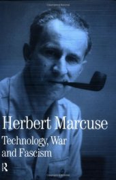 book Technology, War and Fascism: Collected Papers of Herbert Marcuse,