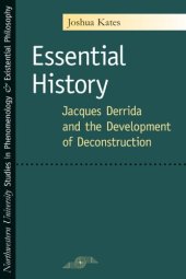 book Essential History: Jacques Derrida and the Development of Deconstruction