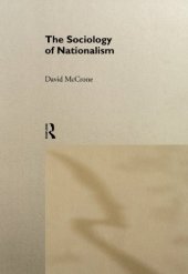 book The Sociology of Nationalism: Tomorrow's Ancestors 