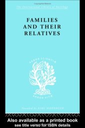 book The Sociology of Gender and the Family: Families and their Relatives 