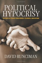 book Political Hypocrisy: The Mask of Power, from Hobbes to Orwell and Beyond