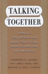 book Talking Together: Public Deliberation and Political Participation in America