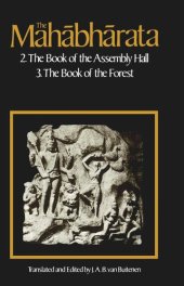 book The Mahabharata, Volume 2: Book 2: The Book of Assembly; Book 3: The Book of the Forest