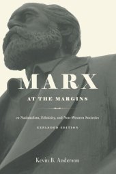 book Marx at the Margins: On Nationalism, Ethnicity, and Non-Western Societies