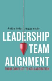 book Leadership Team Alignment: From Conflict to Collaboration