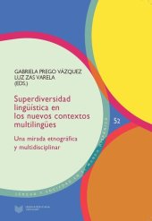 book Superdiversidad lingüística en los nuevos contextos multilingües: Una mirada etnográfica y multidisciplinar