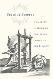 book Secular Powers: Humility in Modern Political Thought