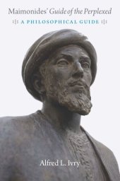 book Maimonides' "Guide of the Perplexed": A Philosophical Guide