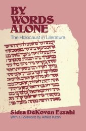 book By Words Alone: The Holocaust in Literature